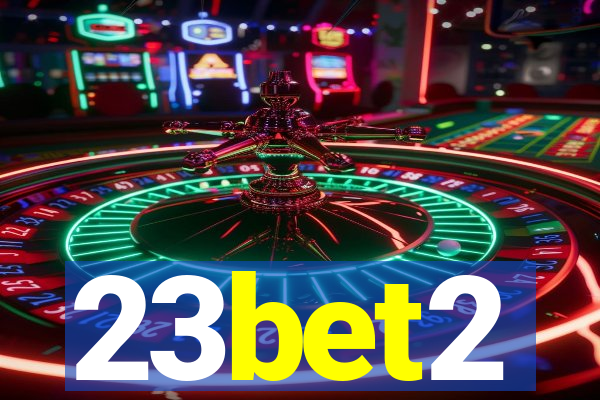23bet2