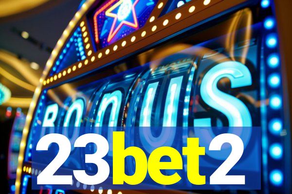 23bet2