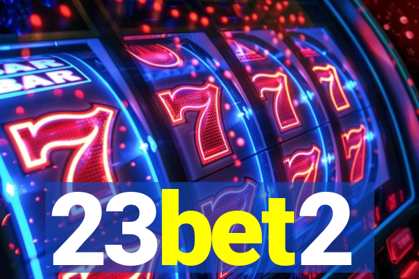 23bet2