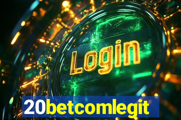 20betcomlegit