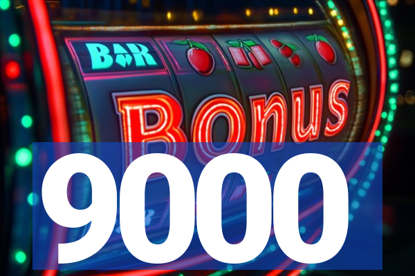 9000