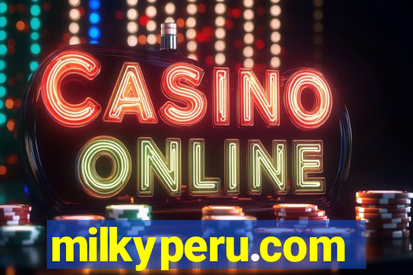 milkyperu.com
