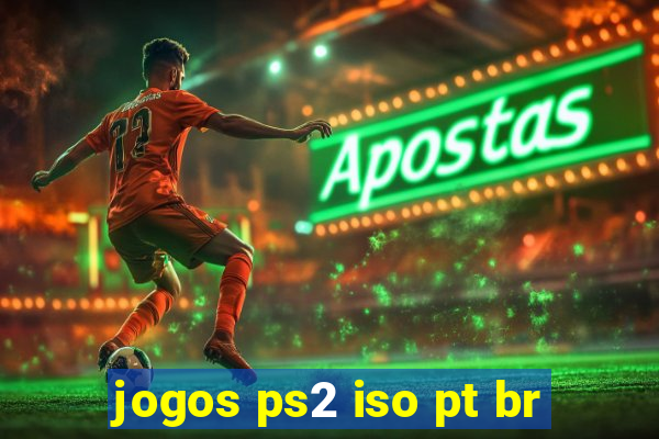 jogos ps2 iso pt br