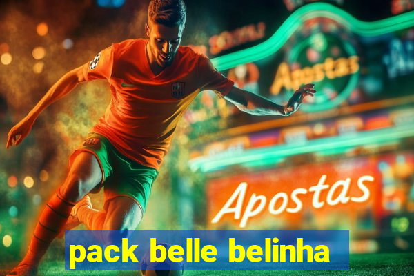 pack belle belinha