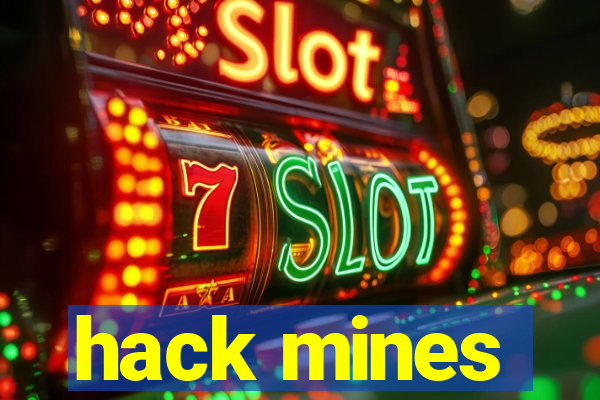 hack mines