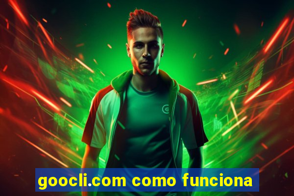 goocli.com como funciona