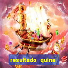 resultado quina giga bicho