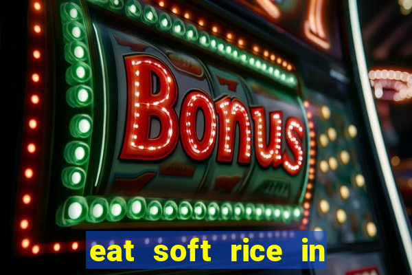 eat soft rice in another world hentai