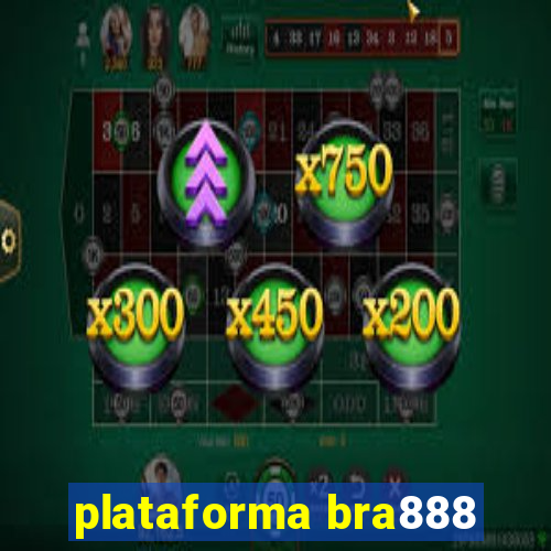 plataforma bra888