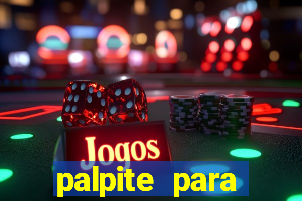 palpite para corujinha de hoje