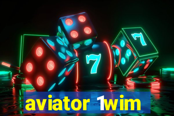 aviator 1wim