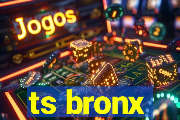 ts bronx