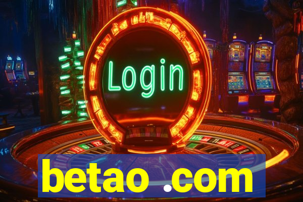 betao .com