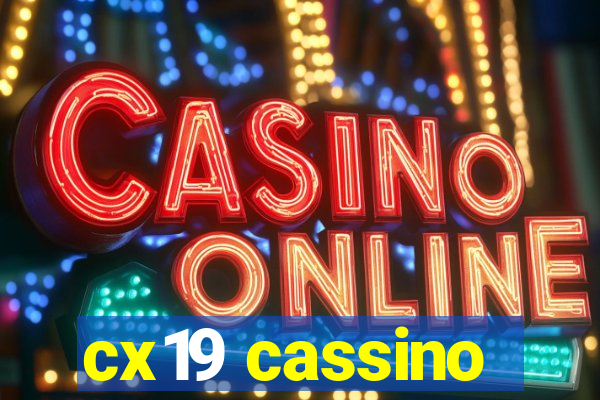 cx19 cassino
