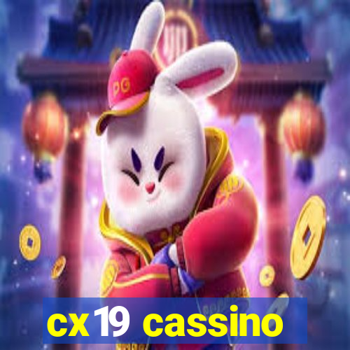 cx19 cassino