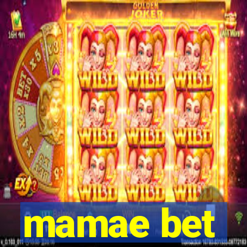 mamae bet