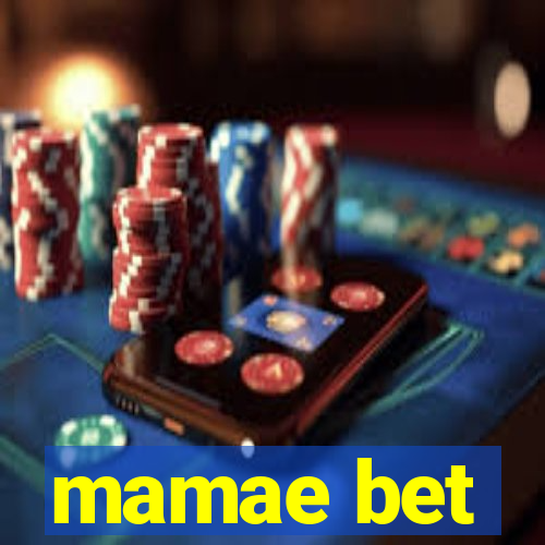 mamae bet