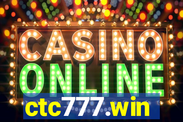 ctc777.win