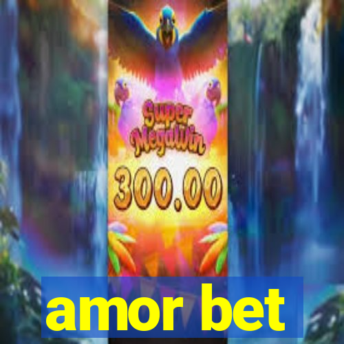 amor bet