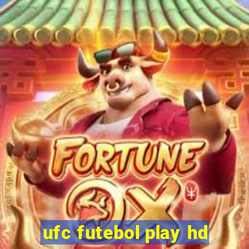ufc futebol play hd