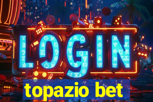 topazio bet