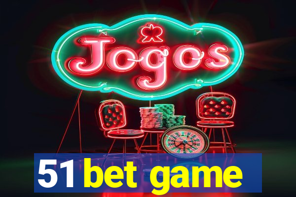 51 bet game