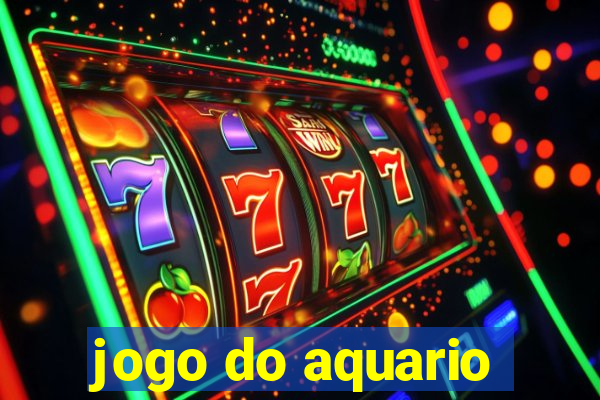 jogo do aquario