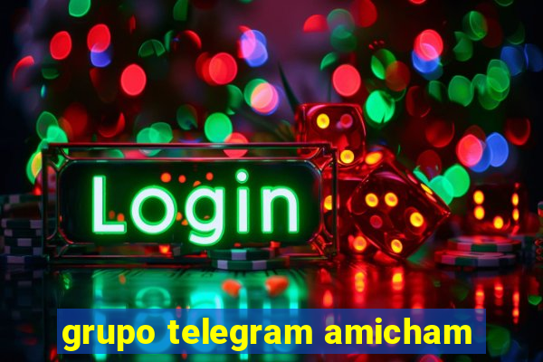 grupo telegram amicham
