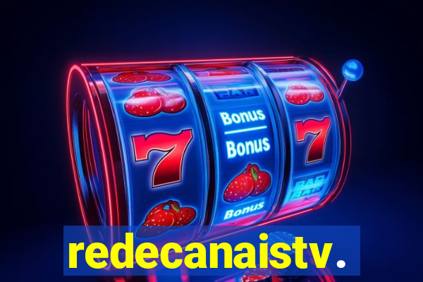 redecanaistv.
