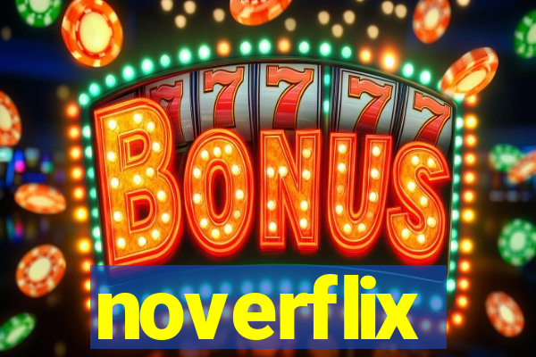 noverflix