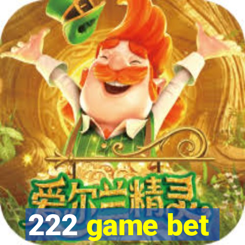 222 game bet