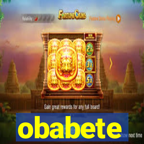 obabete