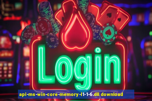 api-ms-win-core-memory-l1-1-6.dll download