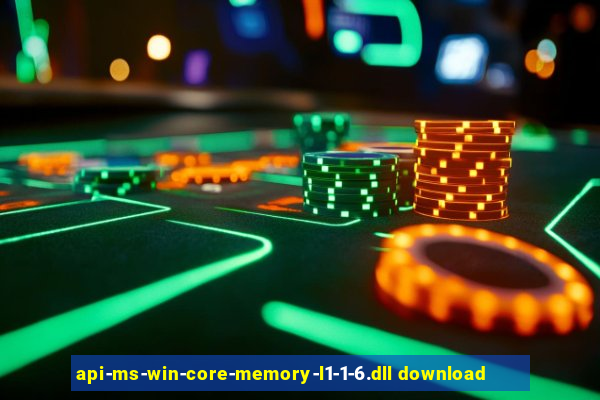 api-ms-win-core-memory-l1-1-6.dll download