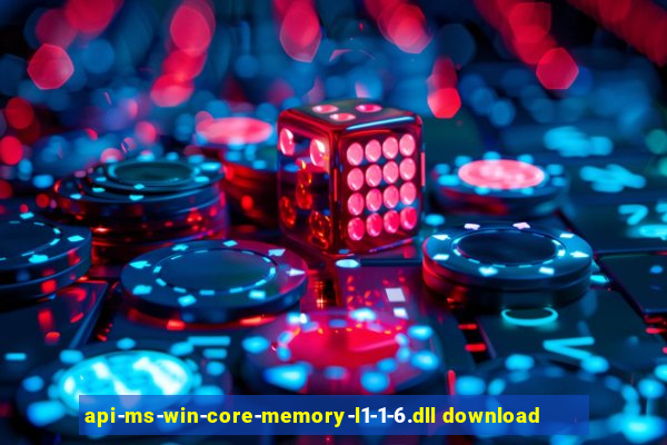 api-ms-win-core-memory-l1-1-6.dll download