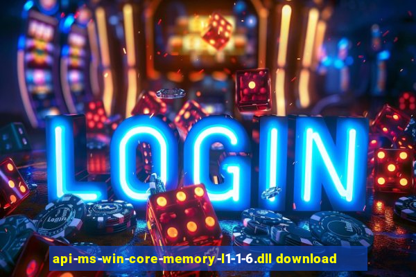 api-ms-win-core-memory-l1-1-6.dll download