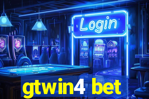 gtwin4 bet