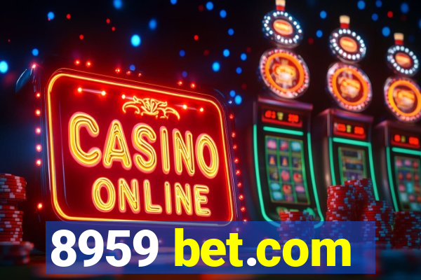 8959 bet.com