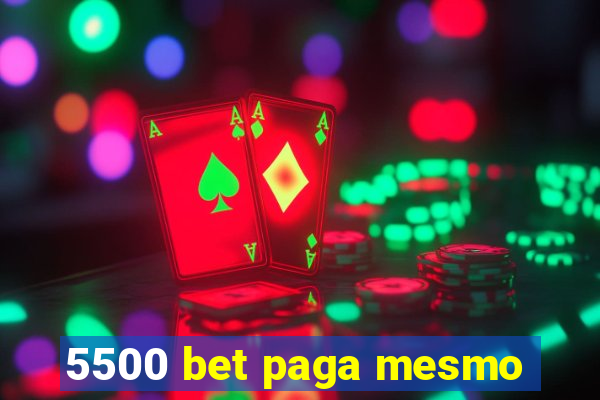 5500 bet paga mesmo
