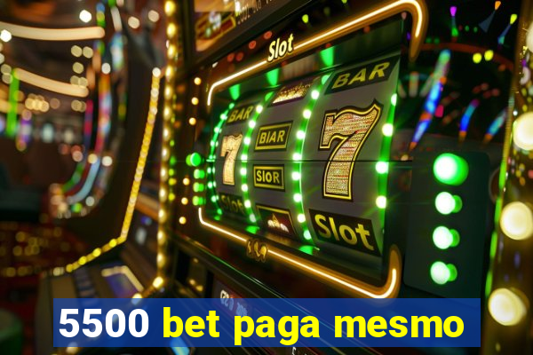 5500 bet paga mesmo