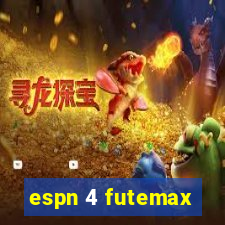 espn 4 futemax