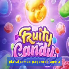 plataformas pagantes agora