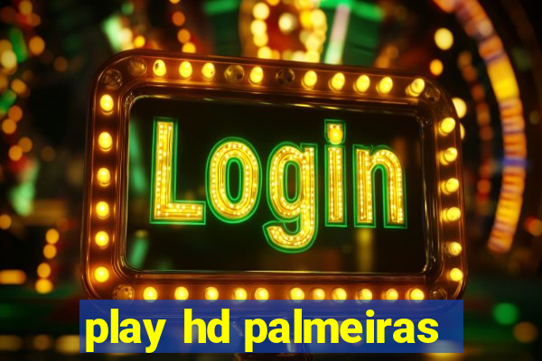 play hd palmeiras