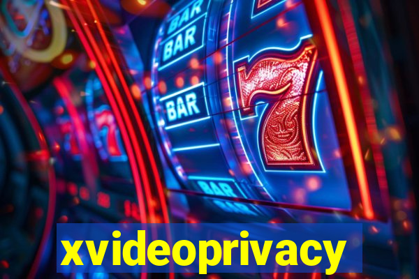 xvideoprivacy