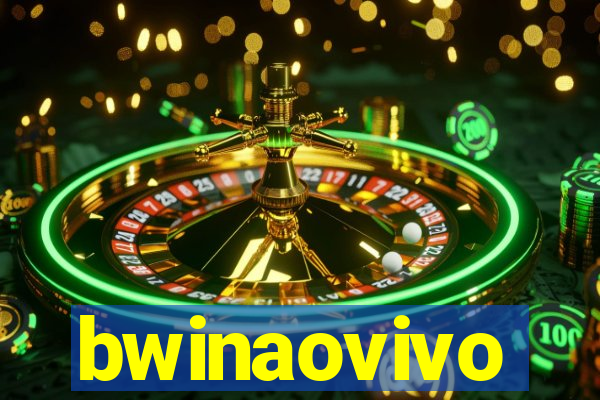 bwinaovivo