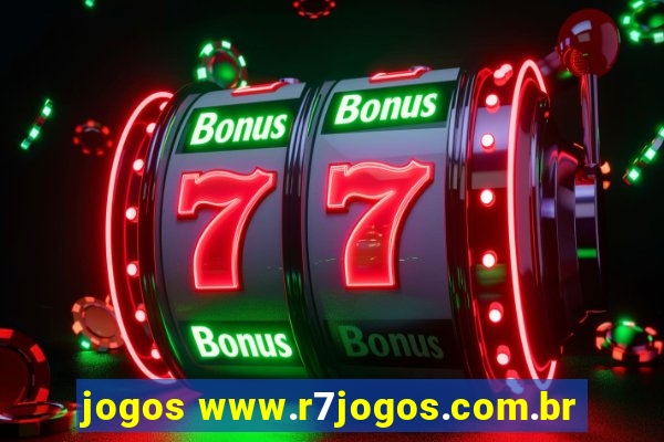 jogos www.r7jogos.com.br
