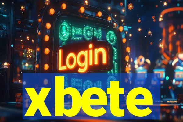 xbete