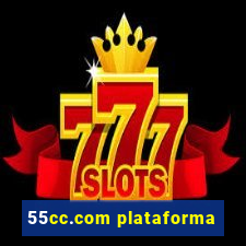 55cc.com plataforma