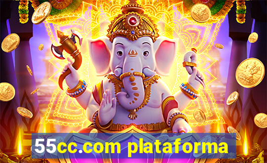 55cc.com plataforma
