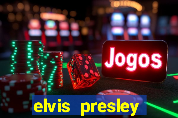 elvis presley altura e peso